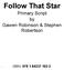 Follow That Star. Primary Script by Gawen Robinson & Stephen Robertson 6/031013/3 ISBN: