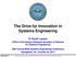 The Drive for Innovation in Systems Engineering