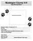 Muskegon County 4-H. Dog Record Book. Insert Photo of You & Your Dog Here