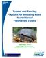 Tunnel and Fencing Options for Reducing Road Mortalities of Freshwater Turtles