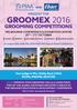 and PRESENT THE GROOMEX 2016 GROOMING COMPETITIONS MELBOURNE CONFERENCE & EXHIBITION CENTRE 20TH 21ST OCTOBER