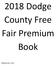 2018 Dodge County Free Fair Premium Book