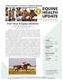 EQUINE HEALTH UPDATE For Horse Owners and Veterinarians Vol. 18, Issue No