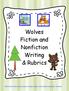 Wolves Fiction and Nonfiction Writing & Rubrics