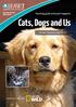 Animal Action Education. Teaching guide and pupil magazine. Cats, Dogs and Us. Primary education (ages 8-11) Animal Action is supported by: