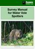 Survey Manual for Water Vole Spotters