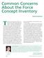 The Force Concept Inventory (FCI) is currently