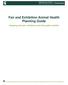 Fair and Exhibition Animal Health Planning Guide. Keeping animals, exhibitors and the public healthy
