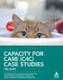 CAPACITY FOR CARE (C4C) CASE STUDIES FINAL REPORT