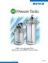 Pressure Tanks. ASME Code Stainless Steel, Galvanized and ASME PT Series Tanks.   A R 10/11