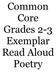 Common Core Grades 2-3 Exemplar Read Aloud Poetry