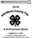 4-H Premium Book. 4-H Entry Day: Tuesday, August 7, 2018 Fair Registration Deadline: Wednesday, July 11, 2018