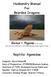 Husbandry Manual For Bearded Dragons. With particular reference to the Inland Bearded Dragon Pogona vitticeps. Reptilia: Agamidae