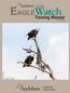 Training Manual. Ver Katie Houvener. EagleWatch Training Manual