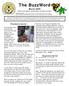 The BuzzWord. March Welcome to the Madison County Beekeepers Association s Newsletter.