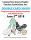 Central New Jersey Poultry Fanciers Association. Inc. DOUBLE CARD SHOW. Double the points, double the awards and double the fun.