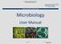 Microbiology. User Manual. Department of Paediatric Laboratory Medicine. Department of Paediatric Laboratory Medicine Microbiology User Manual