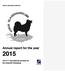 Norsk Islandshundklubb. Annual report for the year. The 21 th International seminar for the Icelandic Sheepdog