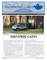 Woodwind Lakes DRIVEWAY GATES. Woodwind Lakes. It's all right here. October 2013 Volume 2, Issue 10. by Lee Suydam
