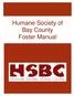 Humane Society of Bay County Foster Manual