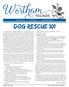Dog Rescue 101. Wortham Villages. (Continued on Page 2) Volume 17, Issue 2 February