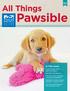 Pawsible. All Things. In This Issue: Lorrie s Family Grows... Again and Again! Half Pint s Full Recovery