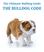 The Ultimate Bulldog Guide THE BULLDOG CODE