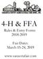 4-H & FFA. Rules & Entry Forms Fair Dates: March 15-24,