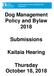 Dog Management Policy and Bylaw Submissions. Kaitaia Hearing