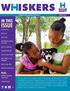W ISKERS ISSUE IN THIS PLUS: ADOPTION, VOLUNTEER, & FOSTER INFO PET SAFETY TIPS BIG GIVE SA! SAHS & PTSD REMEMBERING A FORMER EL REY FIDO