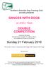 DANCES WITH DOGS DOUBLE COMPETITION. Sunday 21 February 2016