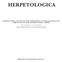 HERPETOLOGICA. Published by The Herpetologists League, Inc. DAVID J. GERMANO 1,3 AND J. DAREN RIEDLE 2