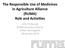 The Responsible Use of Medicines in Agriculture Alliance (RUMA) Role and Activities