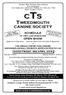 CANINE SOCIETY. SCHEDULE of 148 Class Unbenched OPEN SHOW THE SWAN CENTRE FOR LEISURE NORTHUMBERLAND ROAD, TWEEDMOUTH, BERWICK-ON-TWEED TD15 2AS