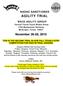 NADAC SANCTIONED AGILITY TRIAL WACO AGILITY GROUP. Central Texas Youth Rodeo Arena 1700 Bluebonnet Parkway McGregor, Texas 76657