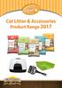 Cat Litter & Accessories. Product Range 2017