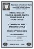 WEEKLY SALE OF YOUNG & WEANED CALVES YOUNG BULLS & STORE CATTLE COMMERCIAL BEEF BREEDING CATTLE