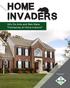 HOME INVADERS. Why Do Ants and Rats Make Themselves at Home Indoors? Prepared by: