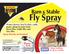 Fly Spray. Barn & Stable CAUTION. goats, sheep & swine from horse flies, stable flies and face flies Spray directly on livestock.