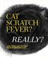 Cat Fever? By Claudia S. Copeland, PhD Really? Cats, fleas, and the many faces of bartonellosis