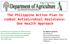 The Philippine Action Plan to Combat Antimicrobial Resistance: One Health Approach