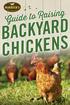 TABLE OF CONTENTS. Introduction...1. Why Raise Chickens?...2. Chicken Chicken Breeds...6. A Place to Call Home...8
