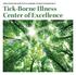 OPEN MEDICINE INSTITUTE & HOWARD YOUNG FOUNDATION S Tick-Borne Illness Center of Excellence