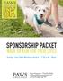 SPONSORSHIP PACKET WALK OR RUN FOR THEIR LIVES. Sunday, June 4th Montrose Harbor 7:30 a.m. - Noon
