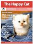 The Happy Cat. Making a Difference. Plus: Tips from The Pros. What to Know About Volunteer Opportunities. Special Issue: Join our Team