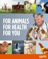 FOR ANIMALS FOR HEALTH FOR YOU