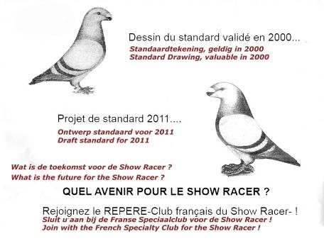 Left: The French Show Racer specialty club in 2011 launched a project from that year to meet a new ideal image for the Show Racer, and adopted the Australian standard drawing.
