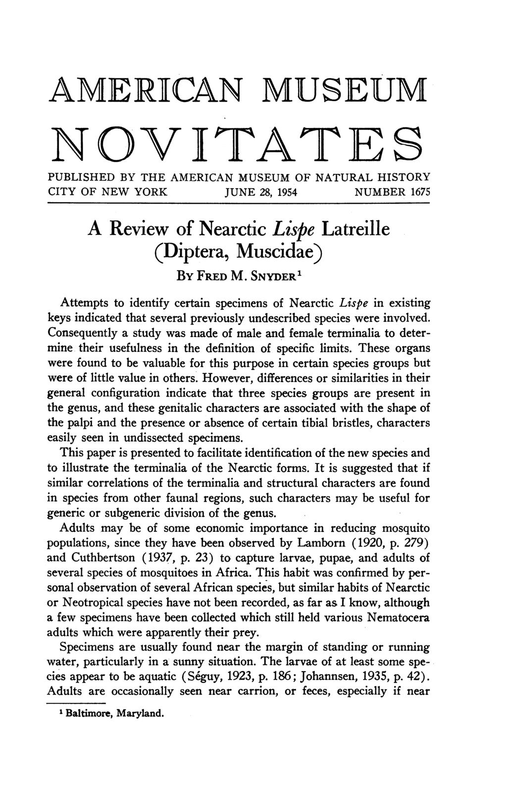 A:MER]ICAN MUSEUM NOVITATES PUBLISHED BY THE AMERICAN MUSEUM OF NATURAL HISTORY CITY OF NEW YORK JUNE 28, 1954 NUMBER 1675 A Review of Nearctic Lispe Latreille (Diptera, Muscidae) BY FRED M.