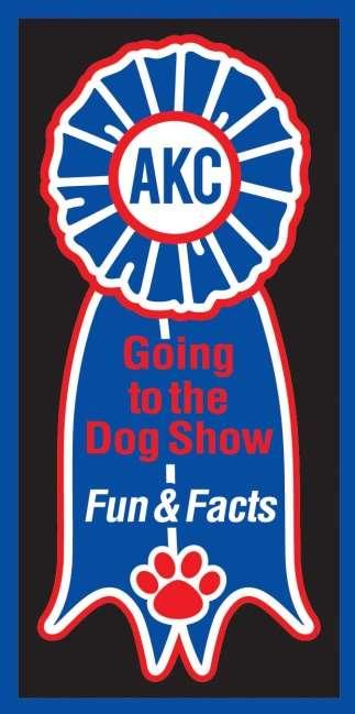 LEADERS TIP SHEET Going to the Dog Show A fun program for all Girl Scouts Created by Marlene Groves 2010 Lifetime Girl Scout & Dog Show Enthusiast With thanks to the following Dog Clubs: Arapahoe KC,