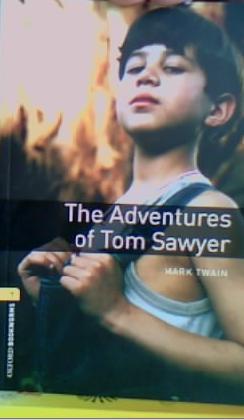 THE ADVENTURES OF TOM SAWYER MARK TWAIN Tom Sawyer likes adventures. When other people are sleeping in their beds. Tom Sawyer is climbing out of his bedroom window to meet his friends.